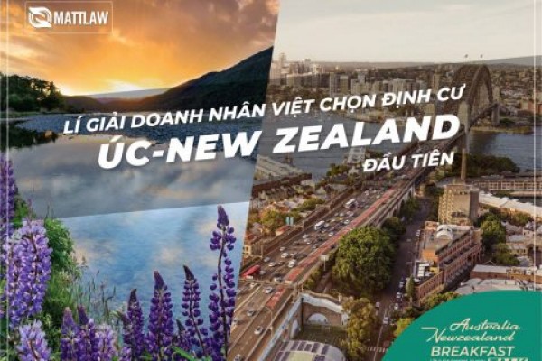 Đầu tư định cư Úc và New Zealand – Tuy hai mà một
