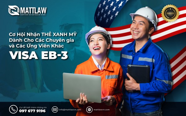 Cơ Hội Nhận Thẻ Xanh Mỹ Dành Cho Các Chuyên gia và Các Ứng Viên Khác - Visa EB3