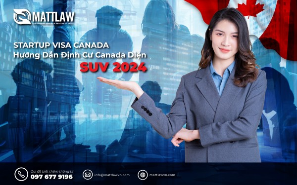 Startup Visa Canada: Hướng Dẫn Định Cư Canada Diện SUV 2024