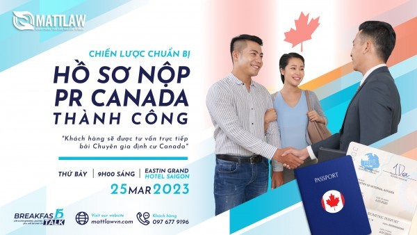 Tổng Kết Sự Kiện “Chiến Lược Chuẩn Bị Hồ Sơ Nộp PR Canada Thành Công”